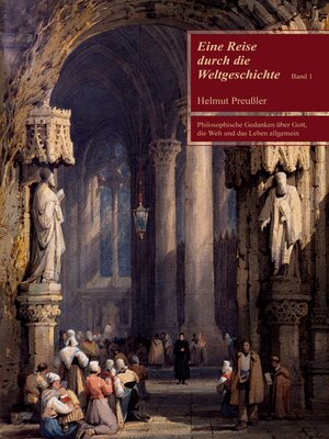 cover image of Eine Reise durch die Weltgeschichte Band 1
